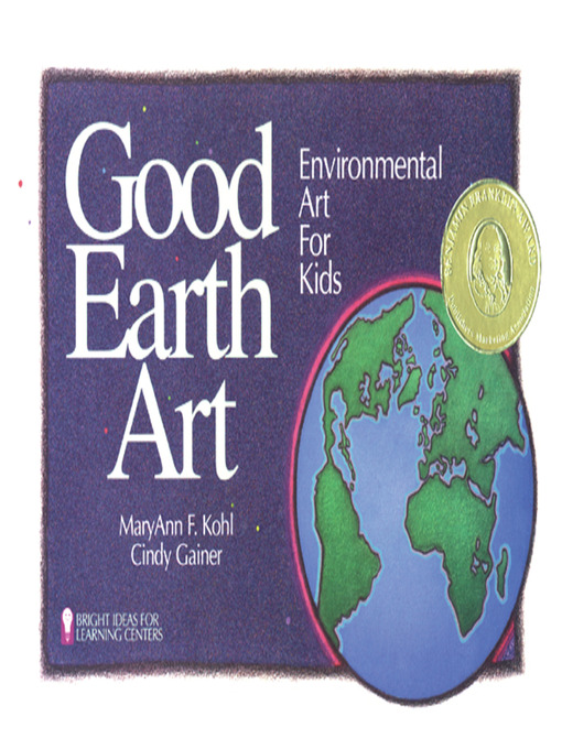Title details for Good Earth Art by MaryAnn F. Kohl - Available